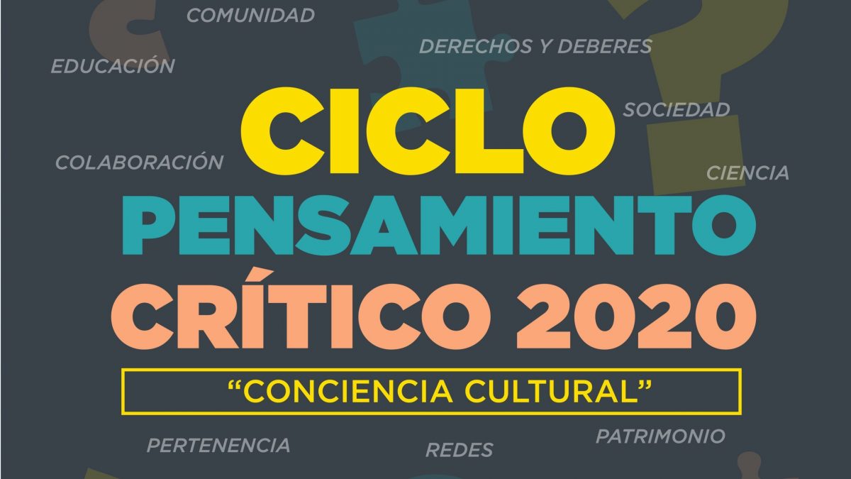 Red de Instituciones Colaborativas invitan a participar en ciclo de foros sobre Pensamiento Crítico y Conciencia Cultural