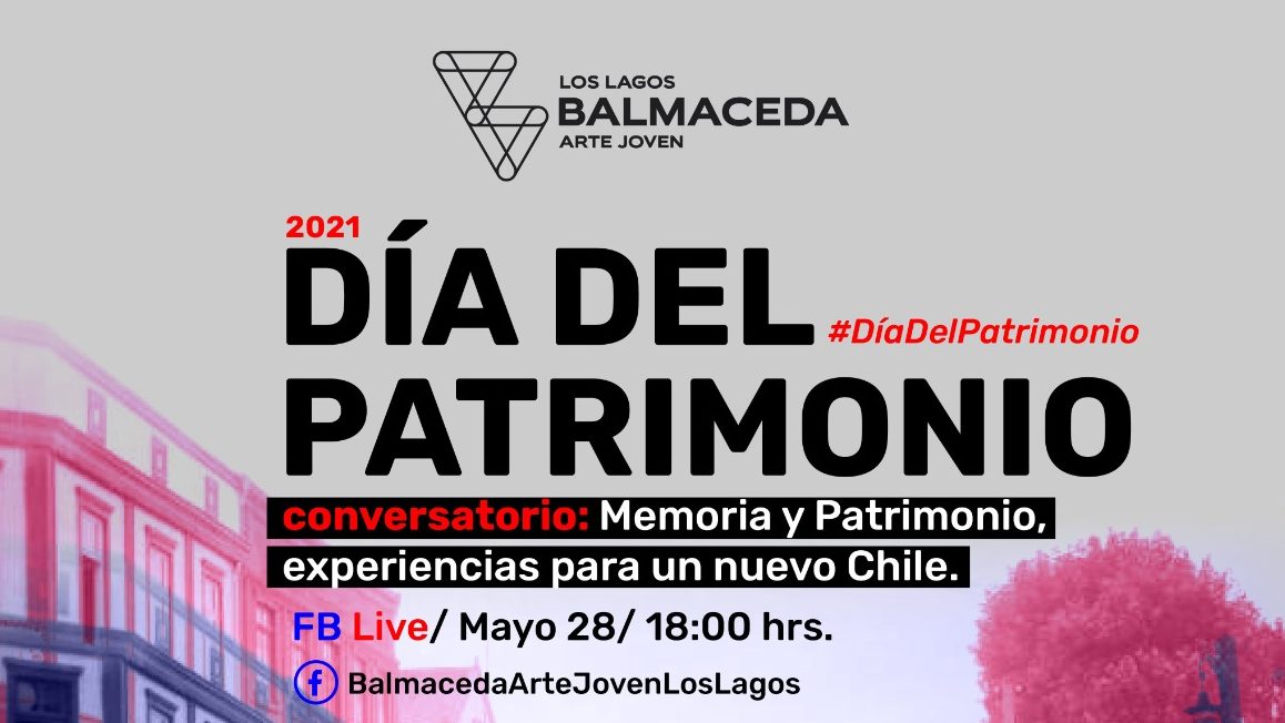Te invitamos al conversatorio «Memoria y Patrimonio, Experiencias para un Nuevo Chile»