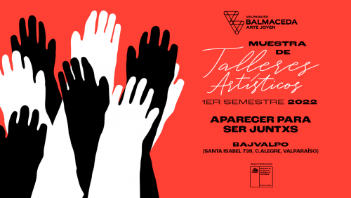 ¡Ven a la muestra de cierre de talleres en BAJ Valpo!