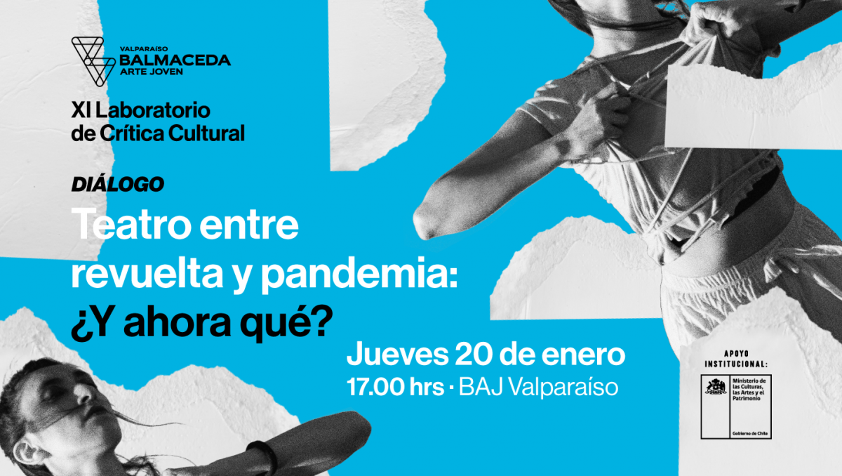 Valparaíso: Asiste al conversatorio de cierre del LCC, «Teatro entre revuelta y pandemia: ¿Y ahora qué?»