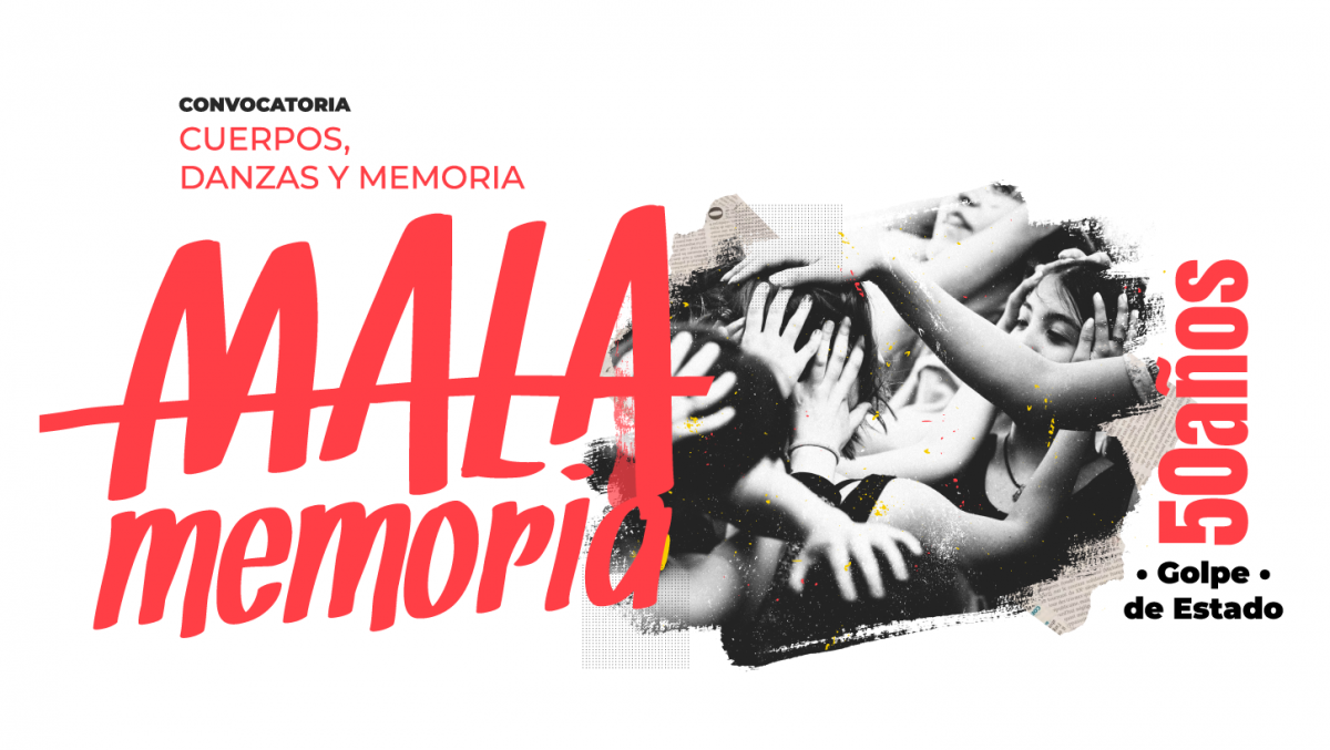 Participa de la convocatoria “Mala Memoria 50 años. Cuerpos, danzas y memorias”