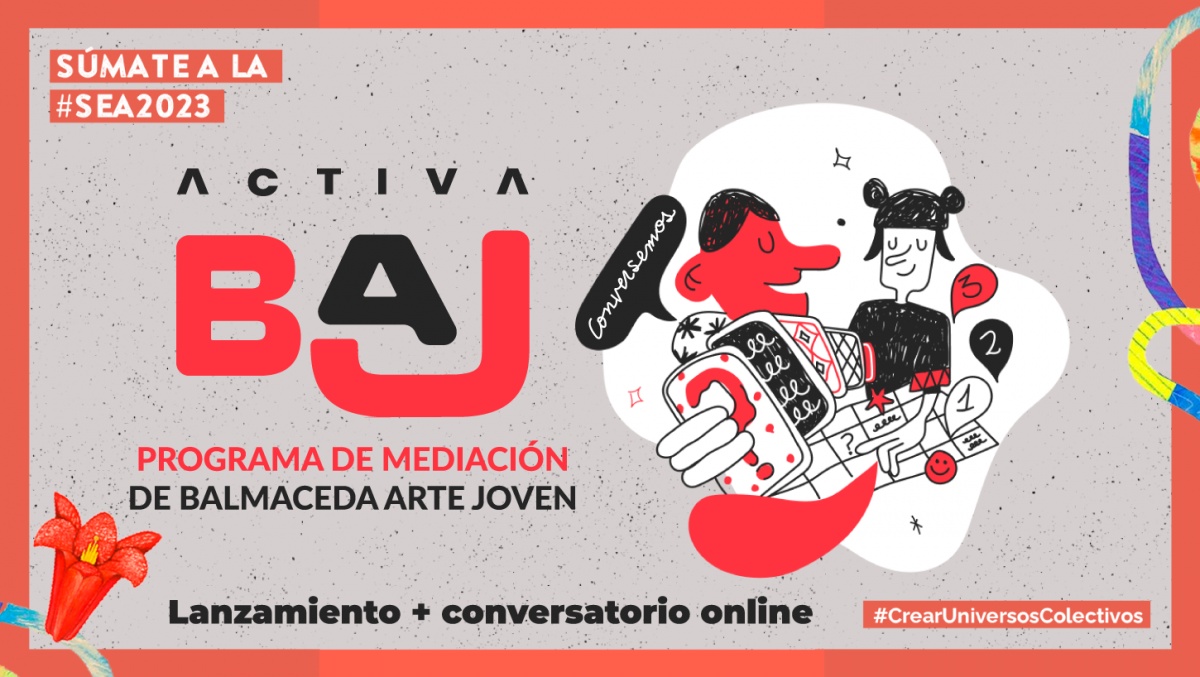 Proyecto de mediación ACTIVA BAJ será lanzado en conversatorio online